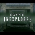 Egypte inexplorée (2008)