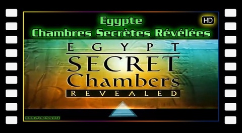 Egypte - Chambres Secrètes Révélées
