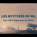 Les Mystères Du Nil - Les Cités Disparues Du Delta (2020)