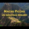 Machu Picchu : Un nouveau Regard (2015)