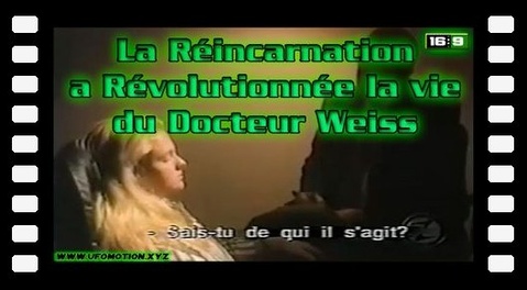 La Réincarnation a Révolutionnée la vie du Docteur Weiss