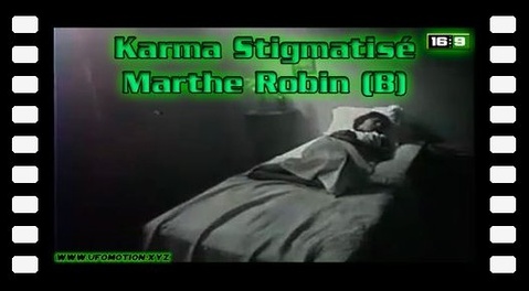 Karma Stigmatisé - Marthe Robin (B)
