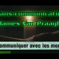 Trans-communication - Médium James Van Praagh