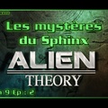 S09E02 Les mystères du Sphinx - Alien Theory HD