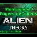 S06E11 Montagnes Foyers des Dieux - HD Alien Theory