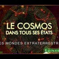 E05 Les Mondes Extraterrestres - Le Cosmos Dans tous Ses Etats - 2014 HD