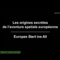 Les Origines Secrètes De L'Aventure Spatiale Européenne