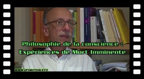 Philosophie de la conscience - Expériences de Mort Imminente - Michel Bitbol