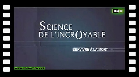 Science de l'incroyable : Survivre à la mort