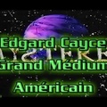 Edgard Cayce Grand Médium Américain