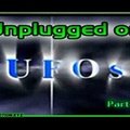 Unplugged on UFOs - Dan Aykoyd 