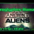 Hiéroglyphes Humains - Alien theory S14E19 (Fr)