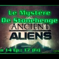 Le Mystére De Stonehenge - Alien theory S14E17 (Fr)