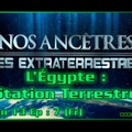 L'Égypte : Station Terrestre - Alien Theory S13E07 (Fr)