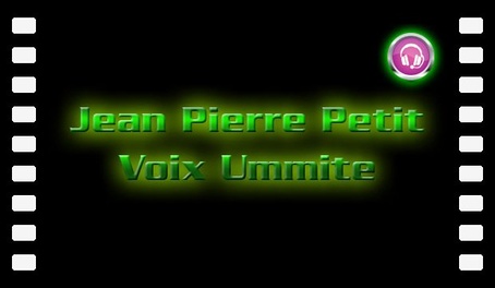 Jean-Pierre Petit - Voix ummite (Audio)