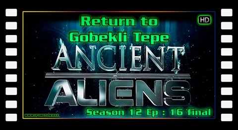 Return to Gobekli Tepe - Alien Theory S12E16 (final)