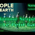 S01E10 L’Homme Serpent et Le Petit Gars (épisode Final)
