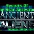 Secrets Of The Star Ancestors - Ancient Aliens S18E06
