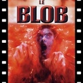 The blob (1988) +12 ans