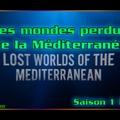 S01E03 - Les mondes perdus de la Méditerranée