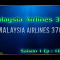 S01E10 final - Malaysia Airlines 370