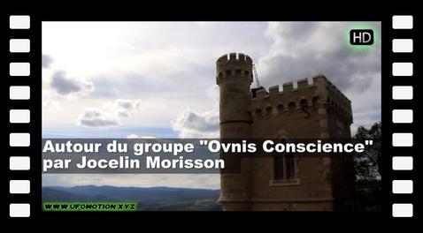 Autour du groupe Ovnis Conscience par Jocelin Morisson