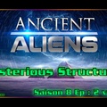 S08E02 Mysterious Structures - Ancient Aliens (vostfr)