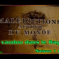 S01E04 Du vaudou dans le Bayou - Malédictions autour du monde