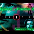 S03E16 Épave - 2ème partie - X Files