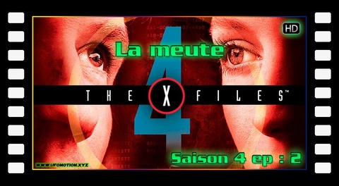 S04E02 La meute - X Files