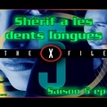 S05E12 Shérif a les dents longues - X Files