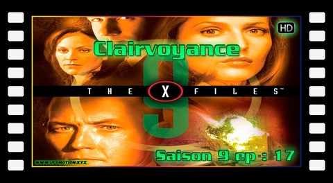 S09E17 Clairvoyance - X Files