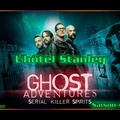 S04E05 - L'hôtel Stanley - Ghost Adventures