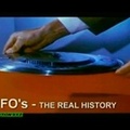 UFO's The Real History