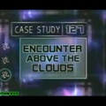 Unexplained Mysteries - Encounter above the clouds