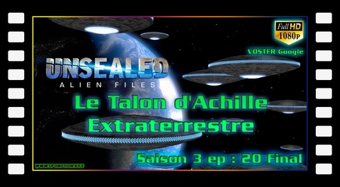 S03E20 (Final) Le Talon d'Achille extraterrestre