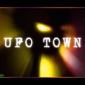 UFO Town (2021 Vostfr)