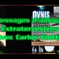 Messages d’ailleurs – Extraterrestres – Avec Carlos Viotto