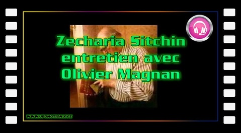 Zecharia Sitchin, entretien avec Olivier Magnan
