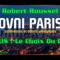 Robert Roussel - OVNIS : Le choix du déni. Soirée Ovni Paris du 2 Octobre 2018