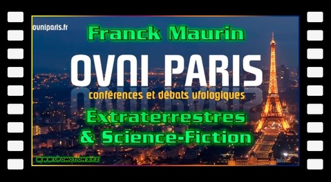 Franck Maurin - ET & SF. Soirée Ovni Paris du 7 mai 2019