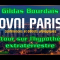 Gildas Bourdais - Retour sur l'hypothèse extraterrestre. Soirée Ovni Paris du 04 février 2020