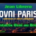 Jean Librero - Contacts Ovni au Brésil. Soirée Ovni Paris du 26 Janvier 2021
