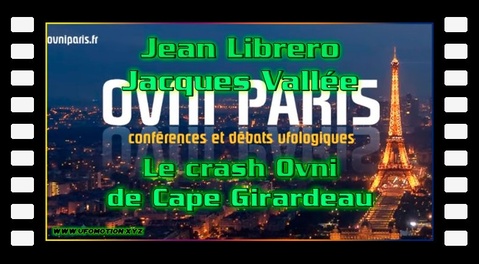 Jean Librero, Jacques Vallée - Le crash Ovni de Cape Girardeau. Soirée Ovni Paris du 11 mai 2021