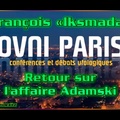 François Iksmada - Retour sur l'affaire Adamski. Soirée Ovni Paris du 1er octobre 2019