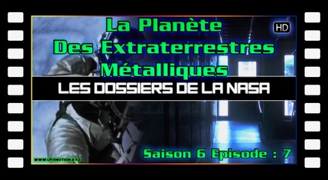 S06E07 La Planète Des Extraterrestres Métalliques