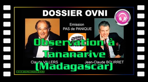 Dossier OVNI n° 02 Observation à Tananarive (Madagascar)