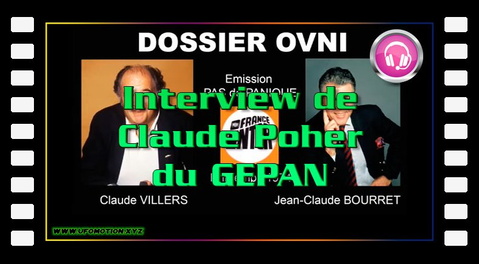 Dossier OVNI n° 24 Interview de Claude Poher du GEPAN