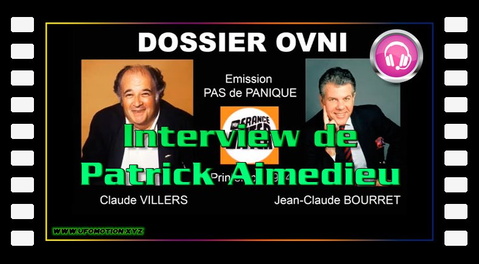 Dossier OVNI n° 34 Interview de Patrick Aimedieu