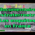 Documentaire extraterrestre : Les enquêtes en France